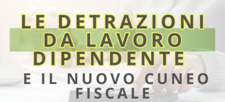 Banner Le detrazioni da lavoro dipendente e il nuovo cuneo fiscale